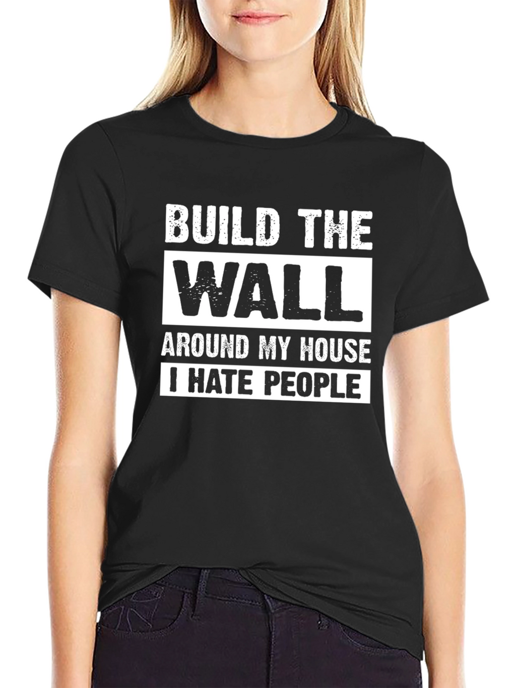Build The Wall I Hate People Graphic T-Shirt