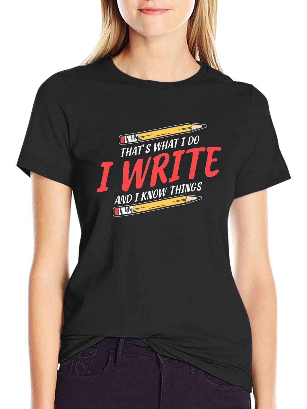 I Write and I Know Things Black T-Shirt