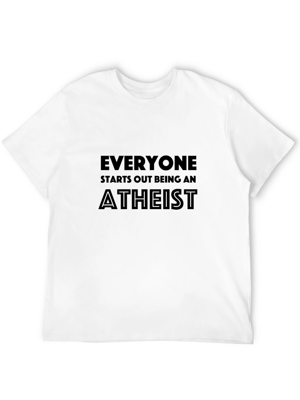 Atheist Statement Black T-Shirt