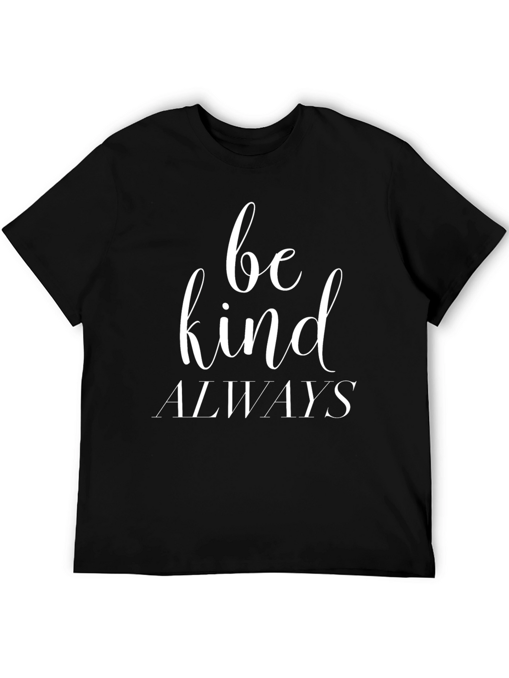 Be Kind Always Graphic Tee - Black Cotton Blend