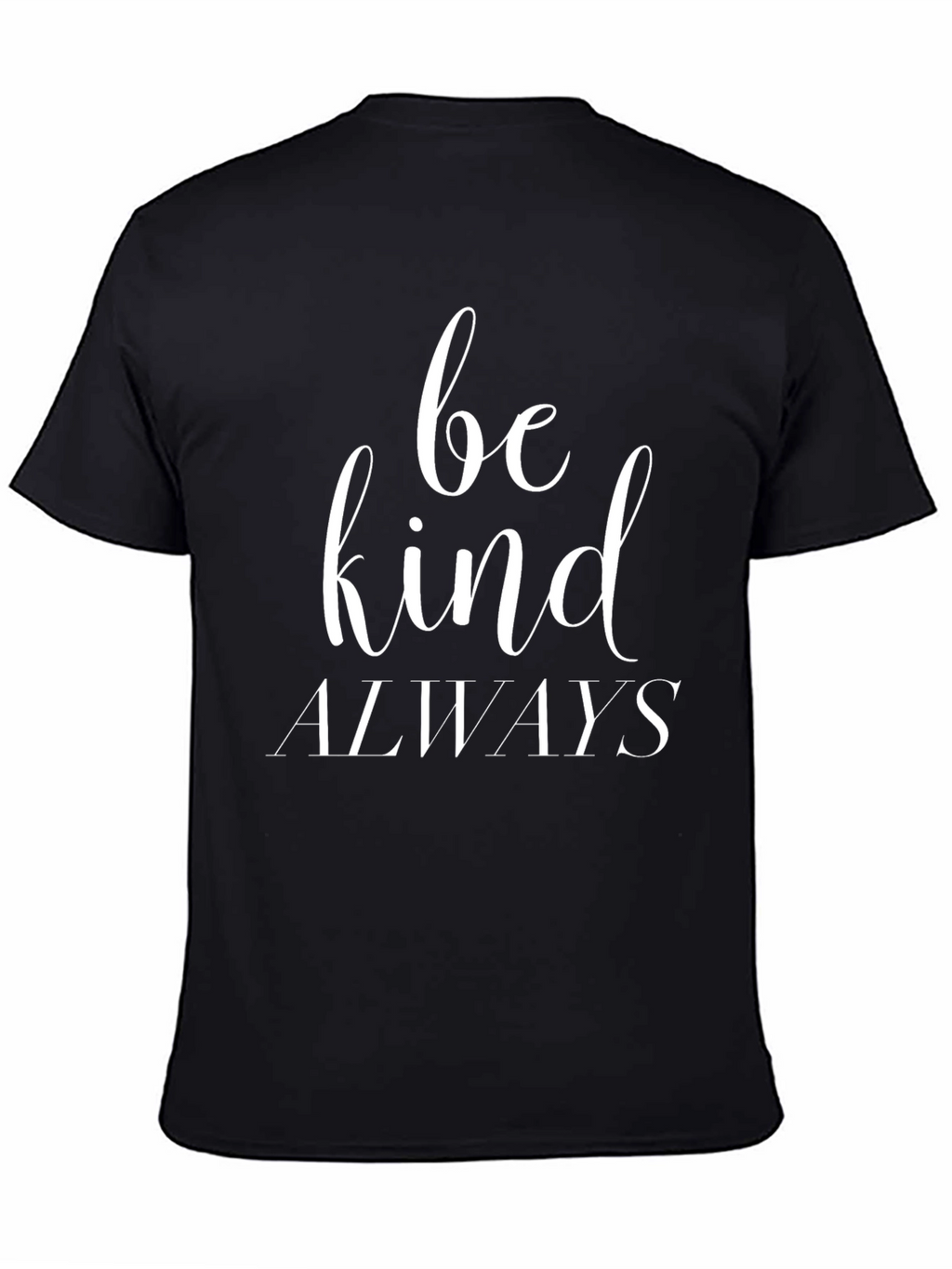 Be Kind Always Graphic Tee - Black Cotton Blend