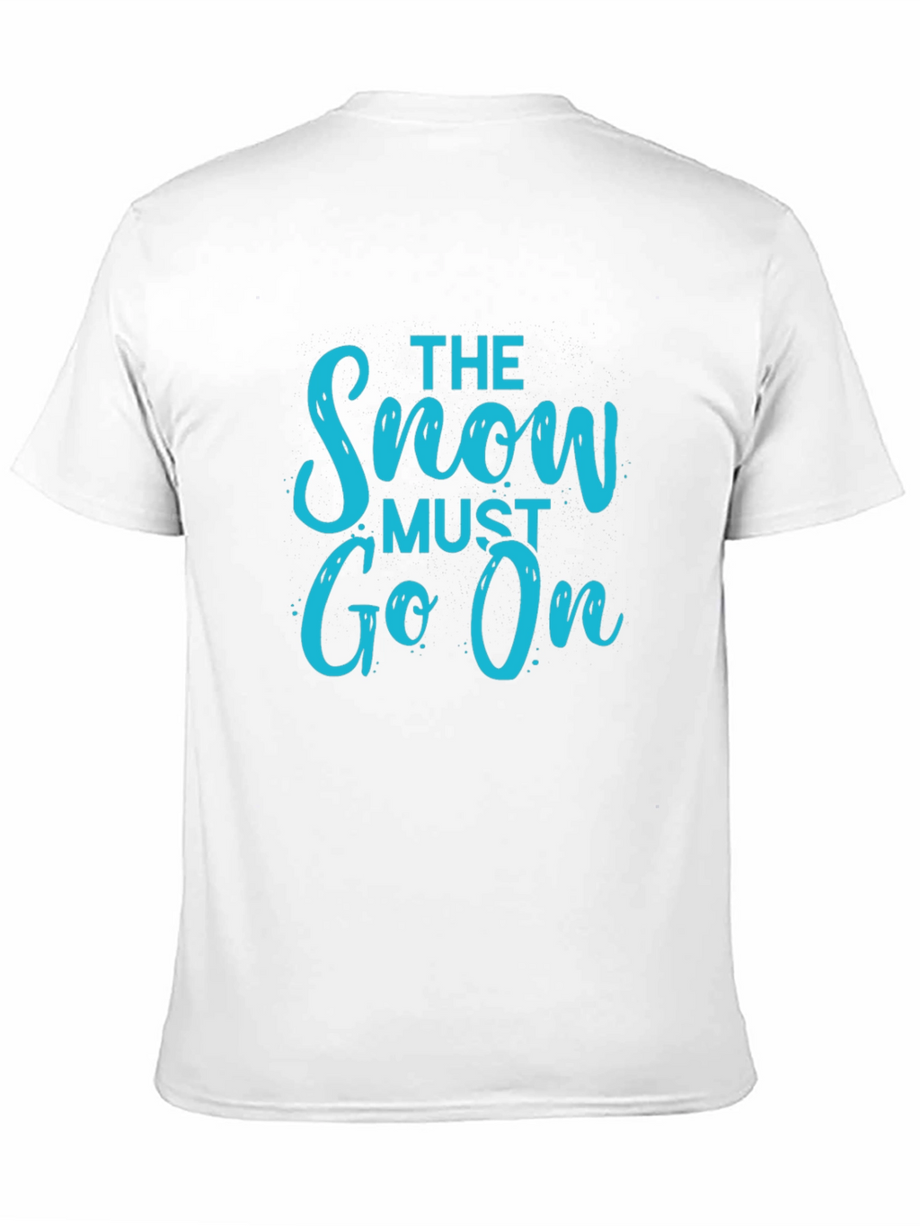 The Snow Must Go On Black T-Shirt