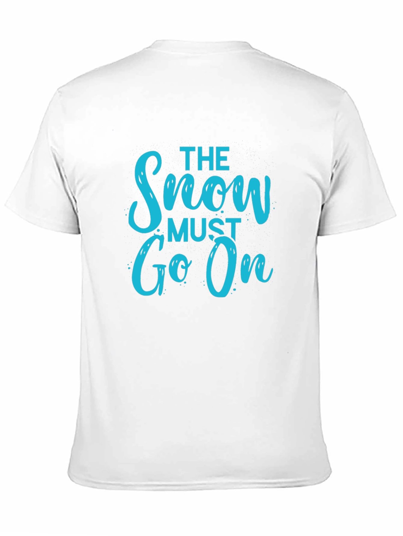 The Snow Must Go On Black T-Shirt