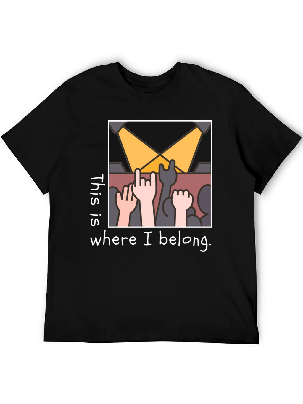 This is Where I Belong T-Shirt