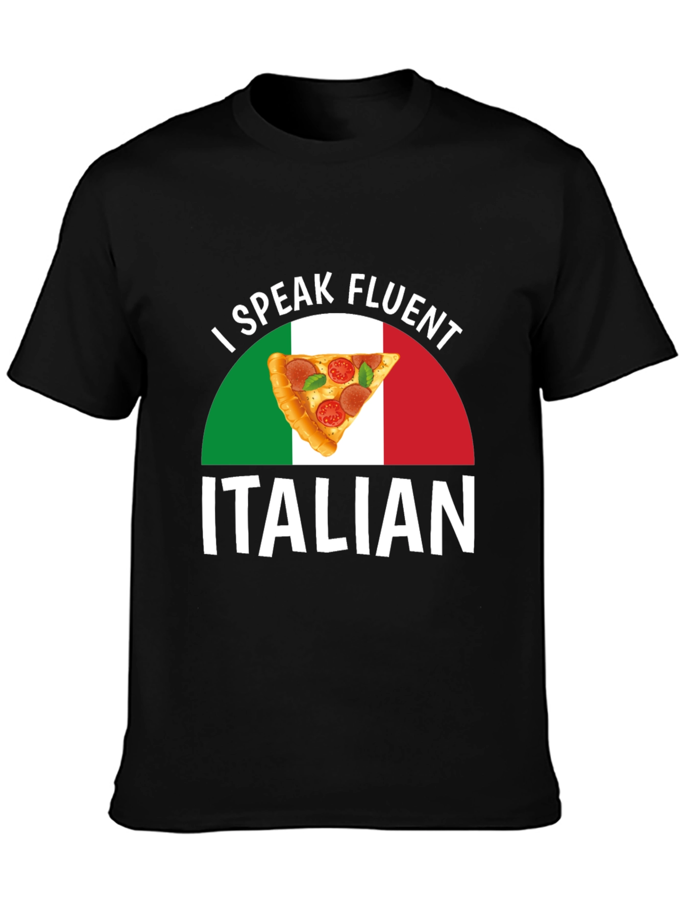 I Speak Fluent Italian Pizza T-Shirt