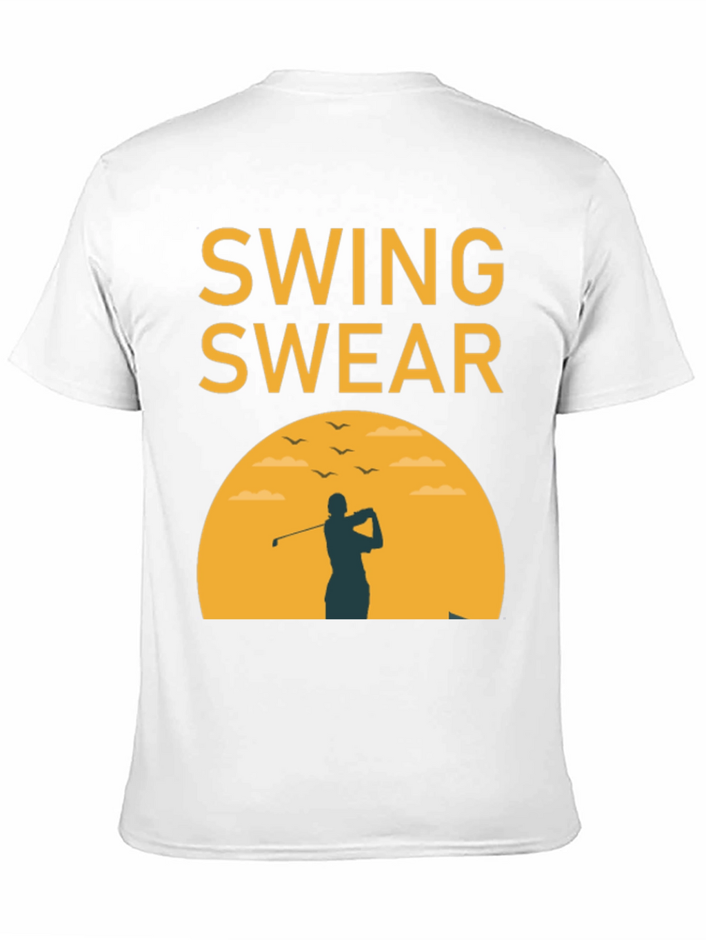 Swing Swear Golf T-Shirt