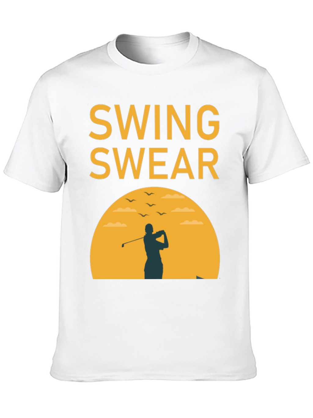 Swing Swear Golf T-Shirt