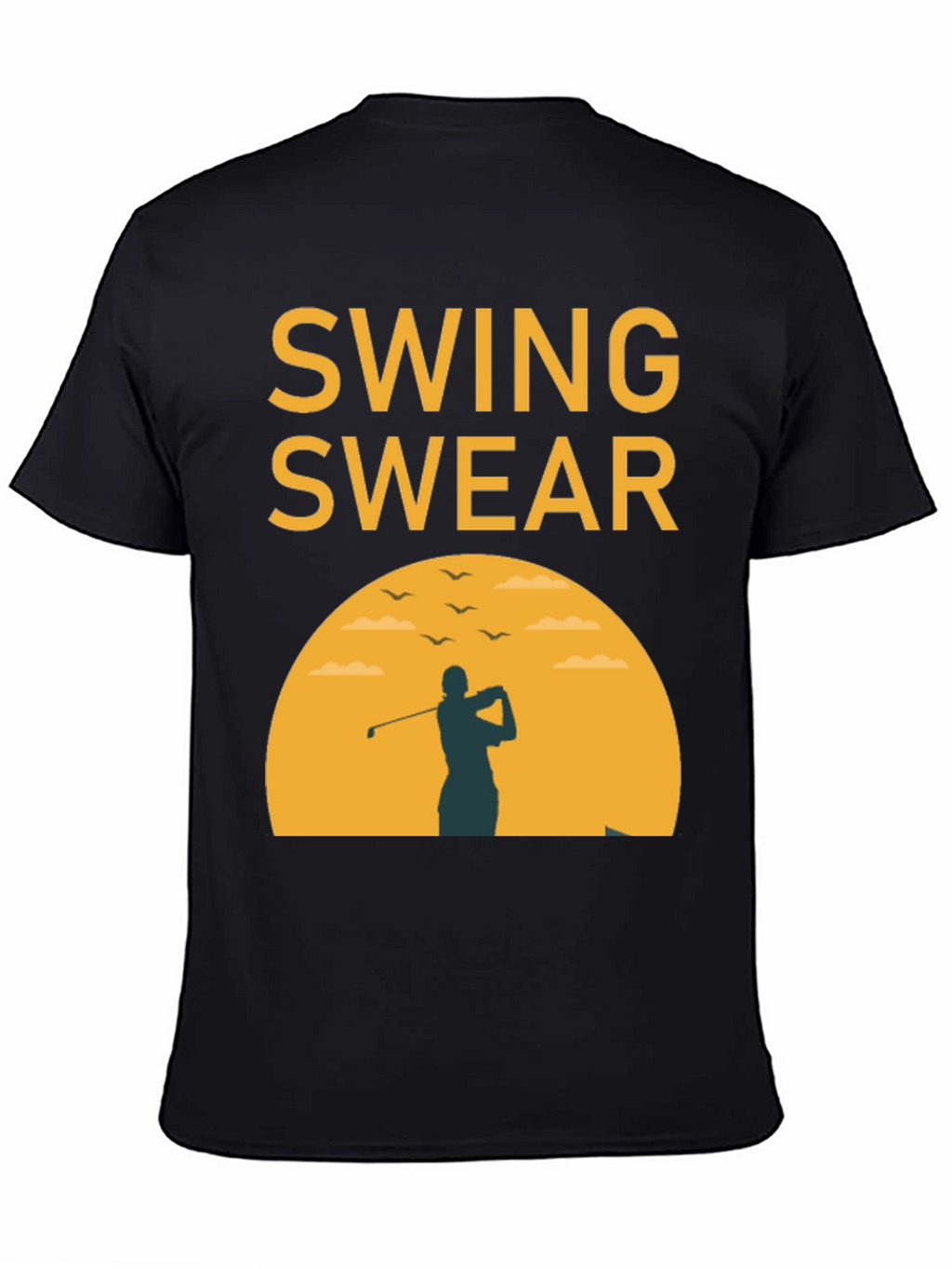 Swing Swear Golf T-Shirt