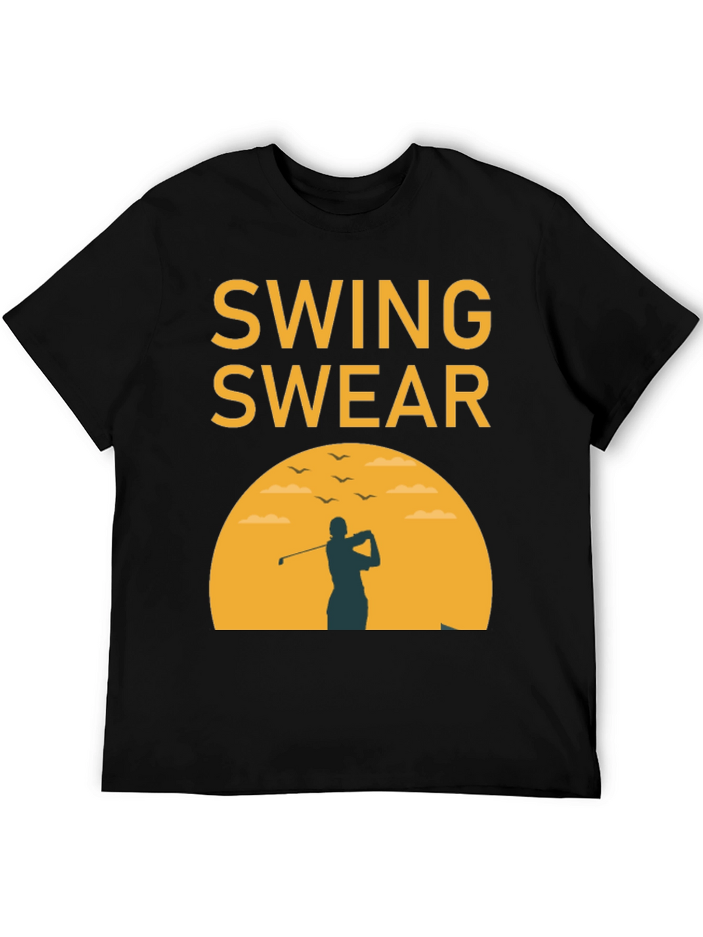 Swing Swear Golf T-Shirt
