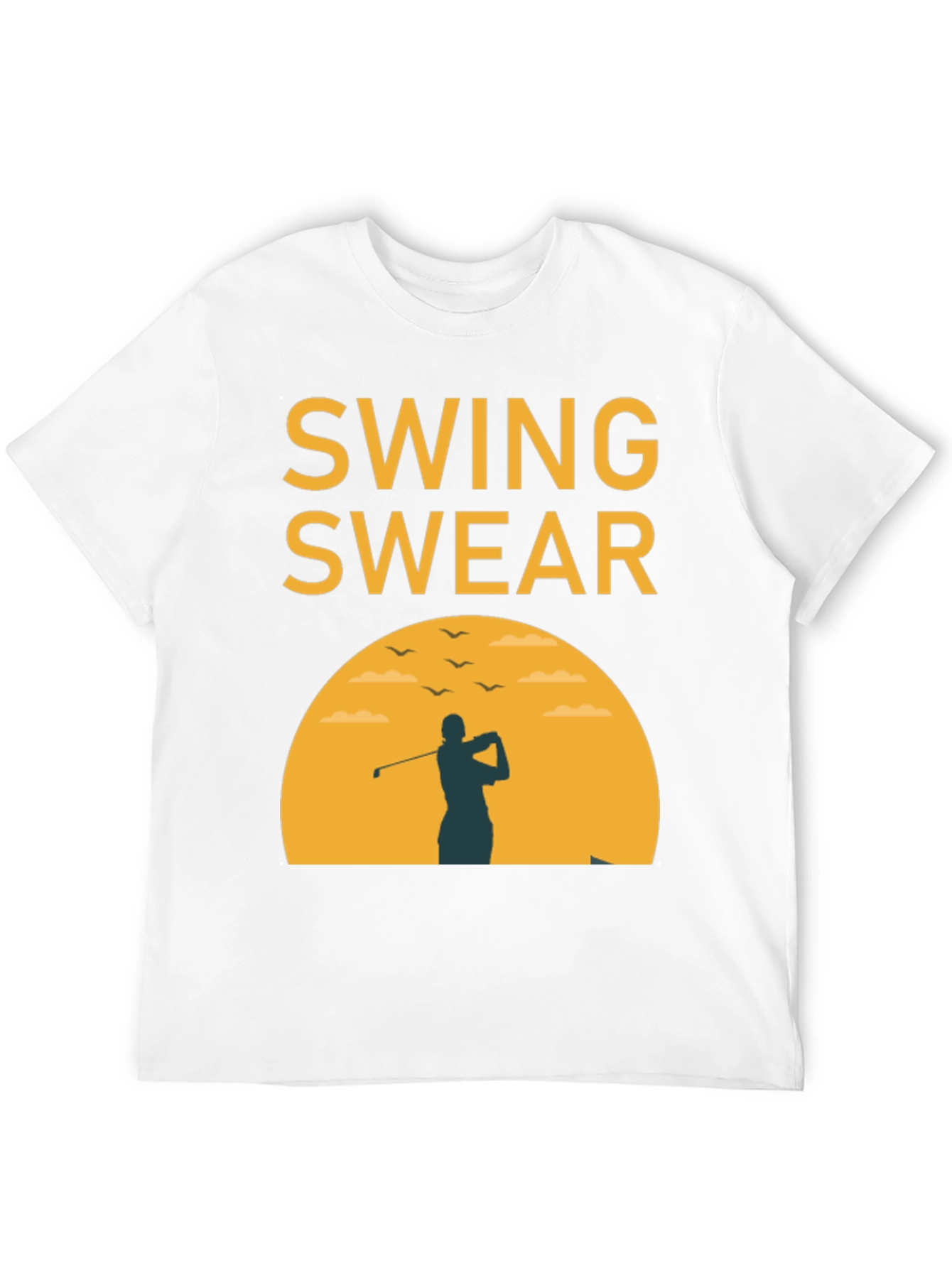 Swing Swear Golf T-Shirt