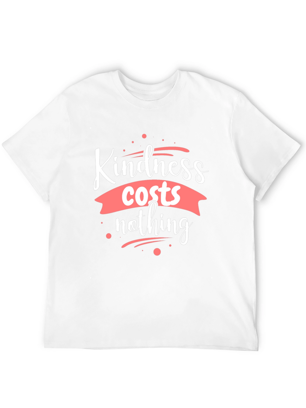 Kindness Costs Nothing Black T-Shirt
