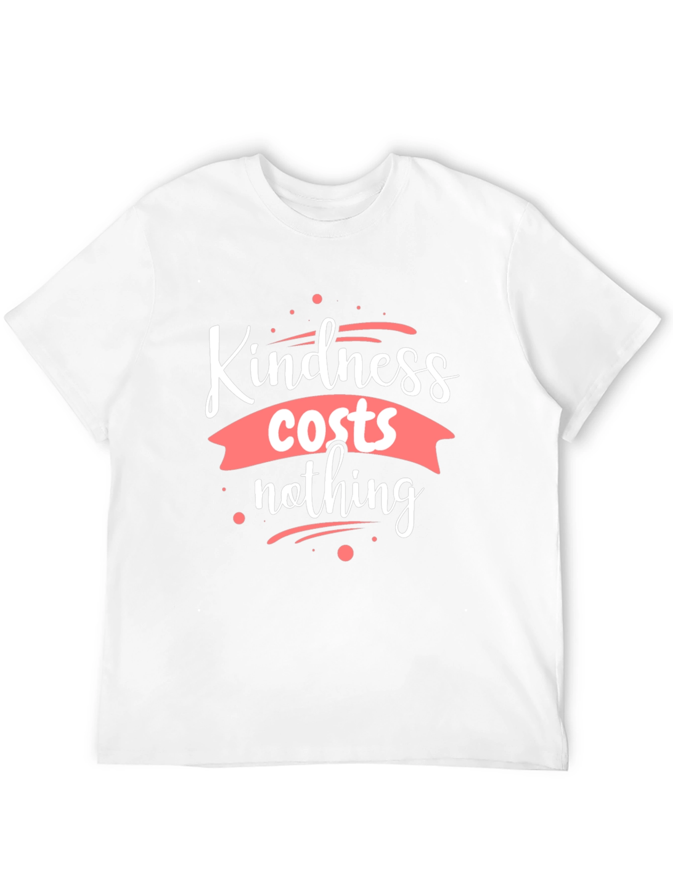 Kindness Costs Nothing Black T-Shirt