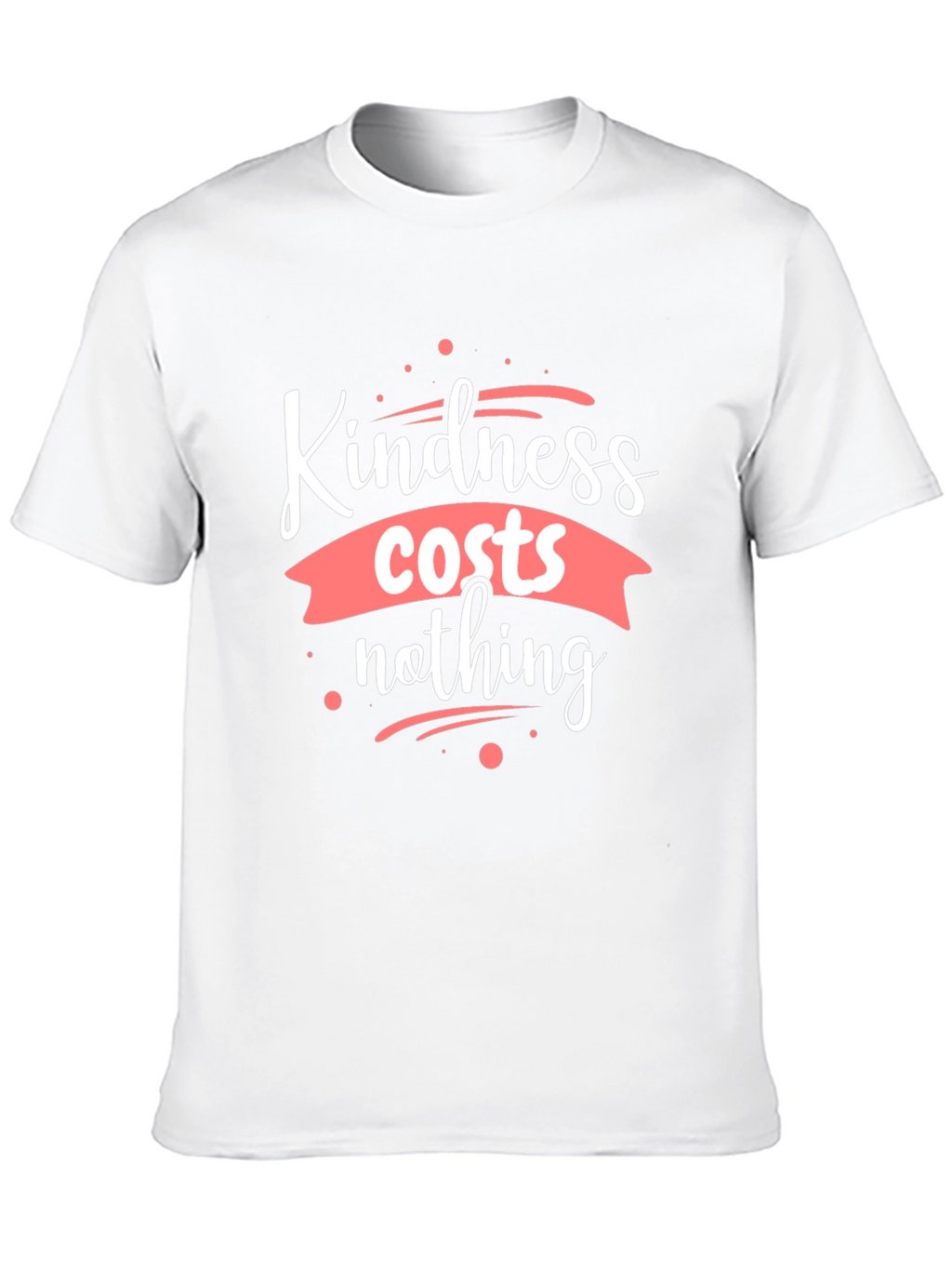 Kindness Costs Nothing Black T-Shirt