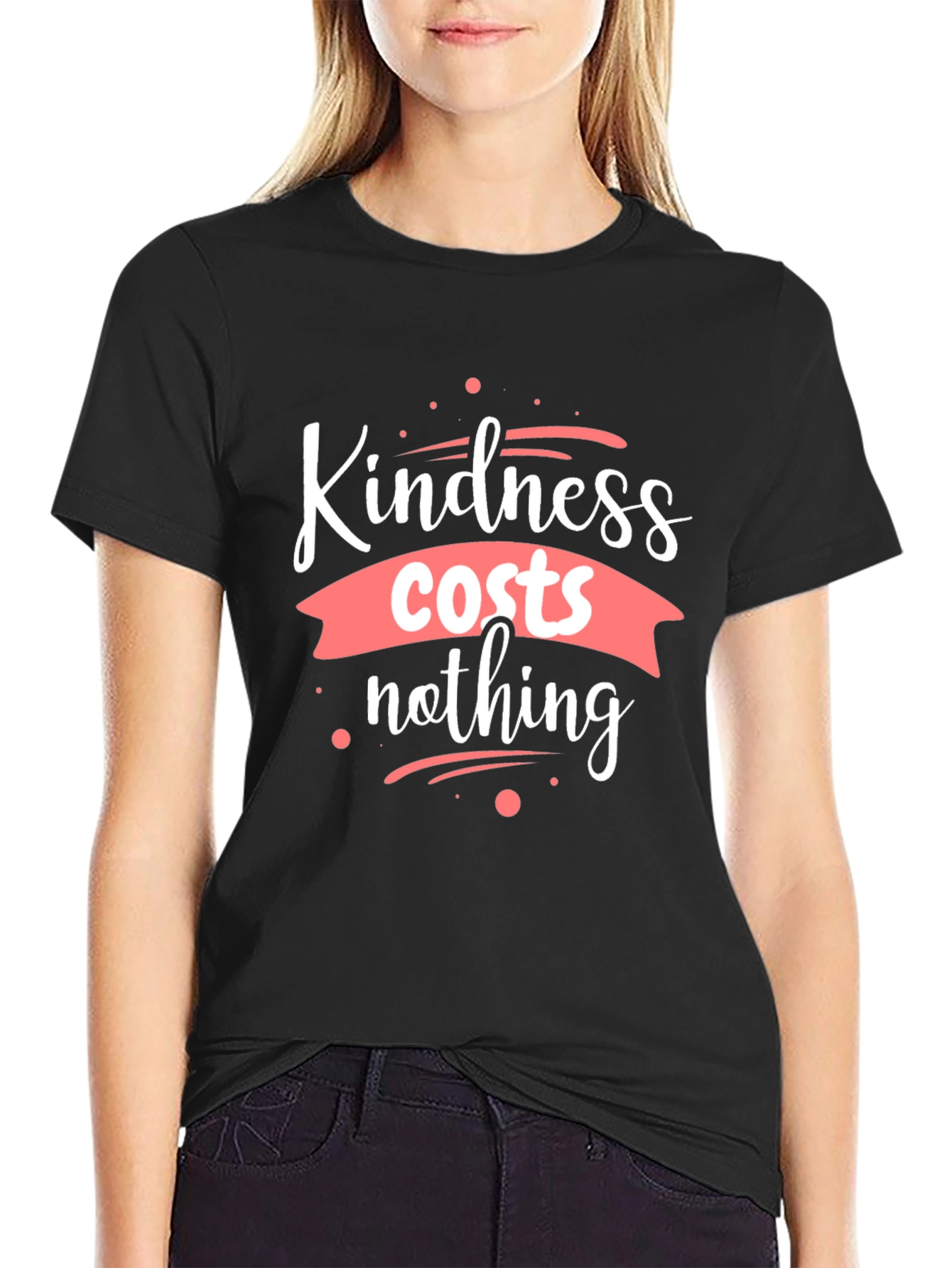 Kindness Costs Nothing Black T-Shirt