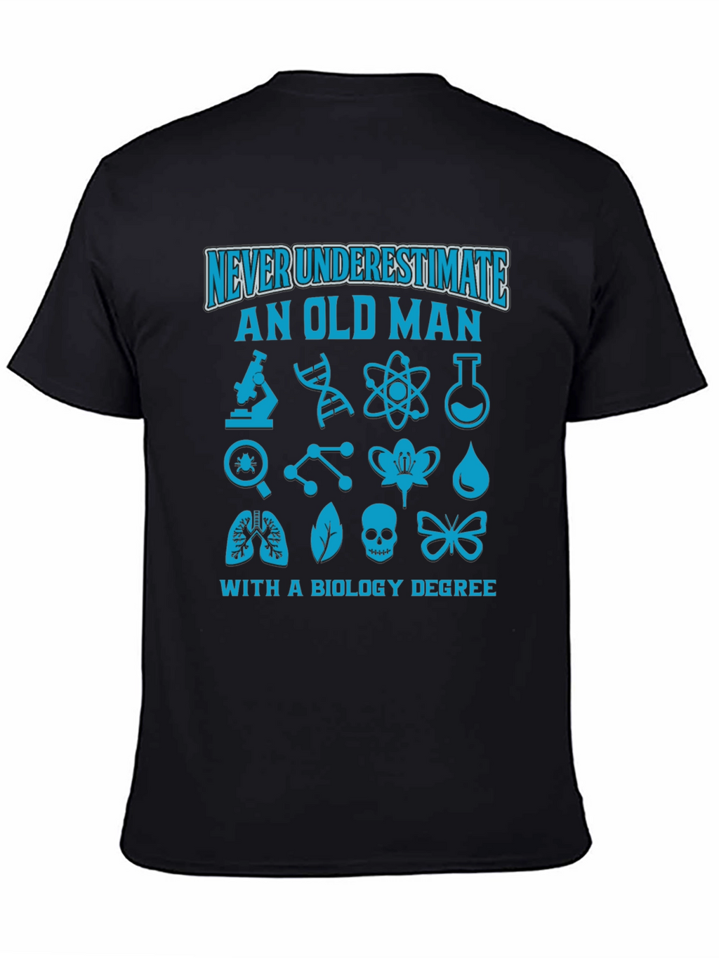 Biology Degree Old Man T-Shirt