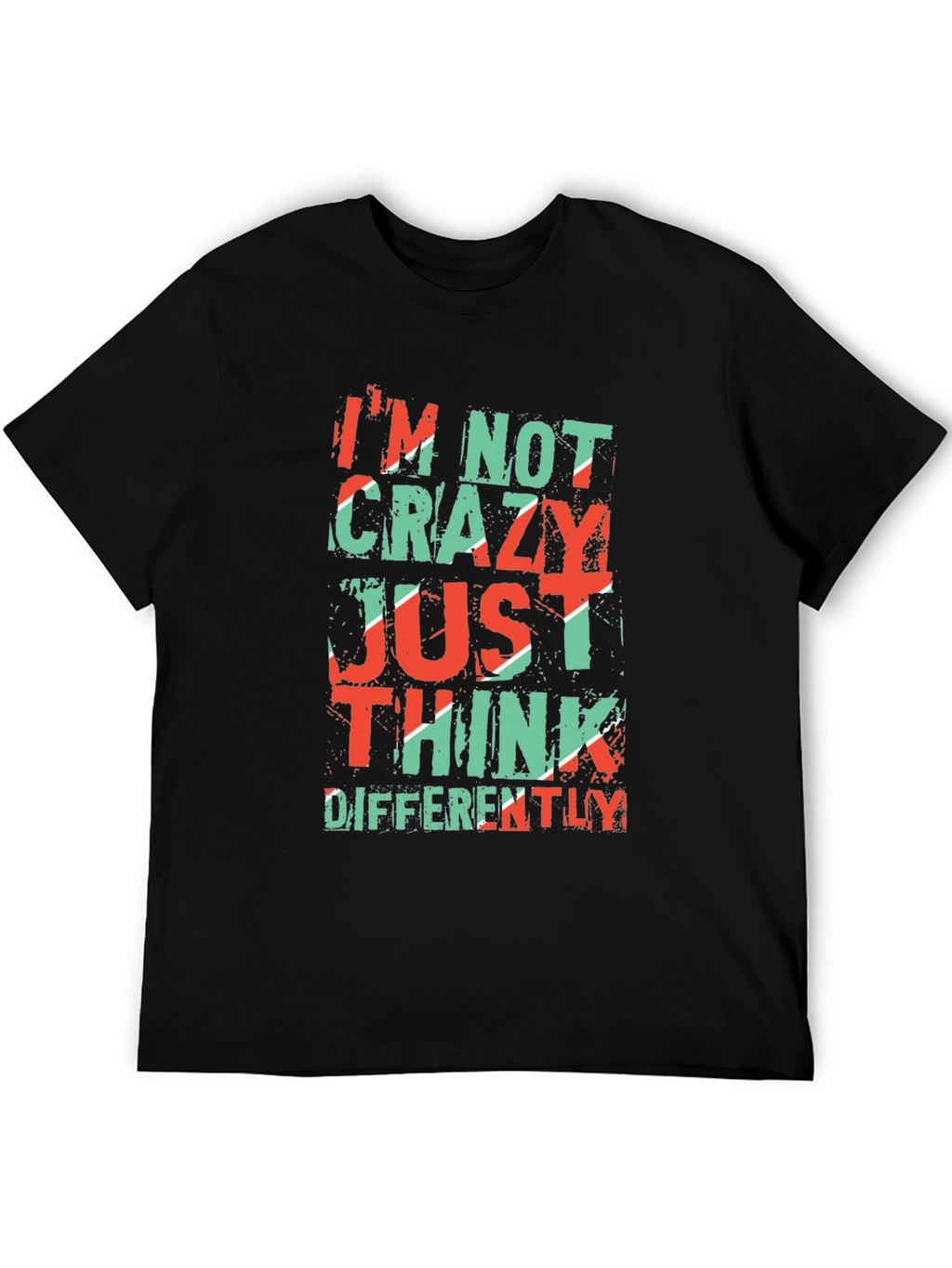 Im Not Crazy T-Shirt - Unique Graphic Tee