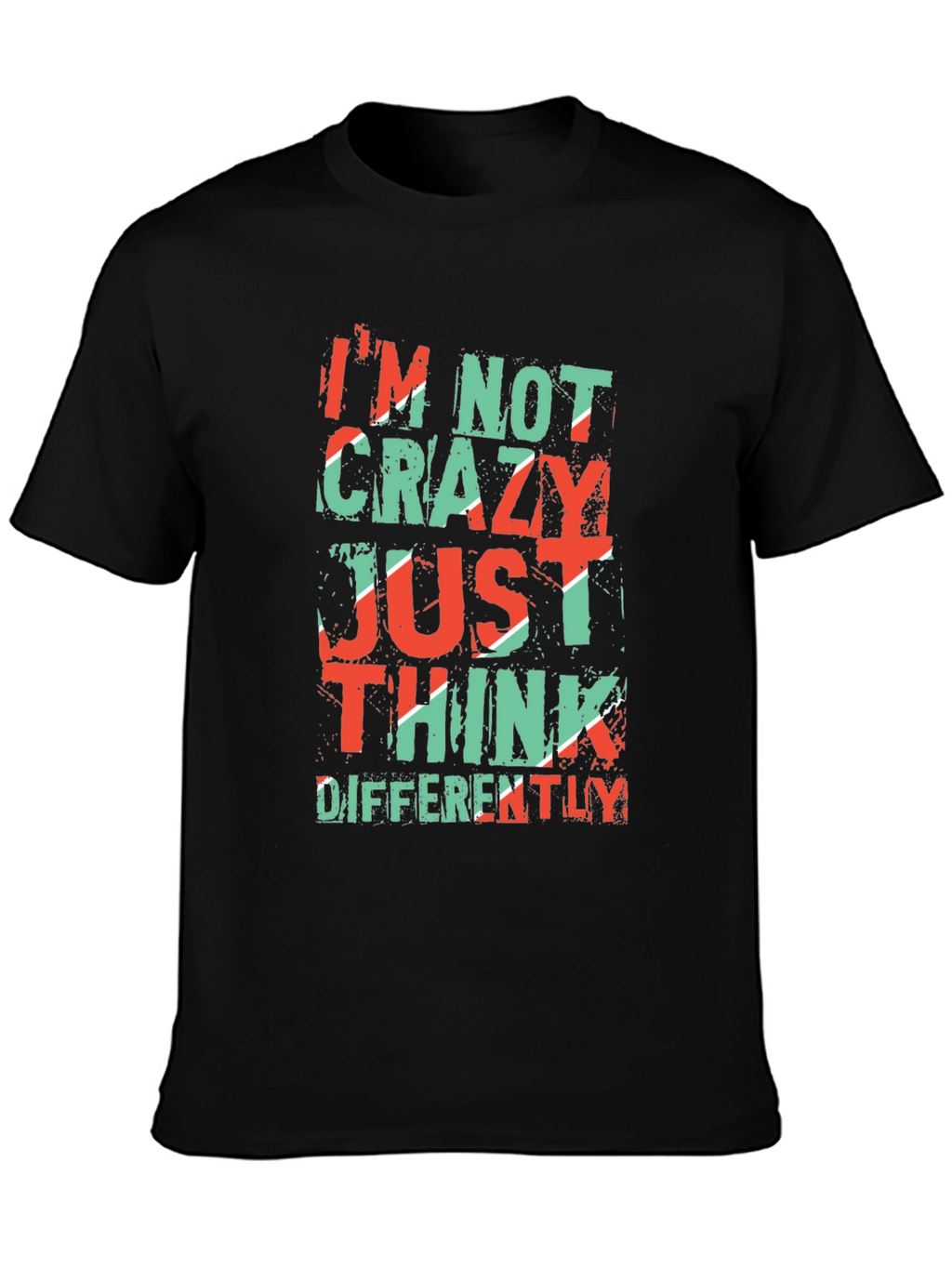 Im Not Crazy T-Shirt - Unique Graphic Tee