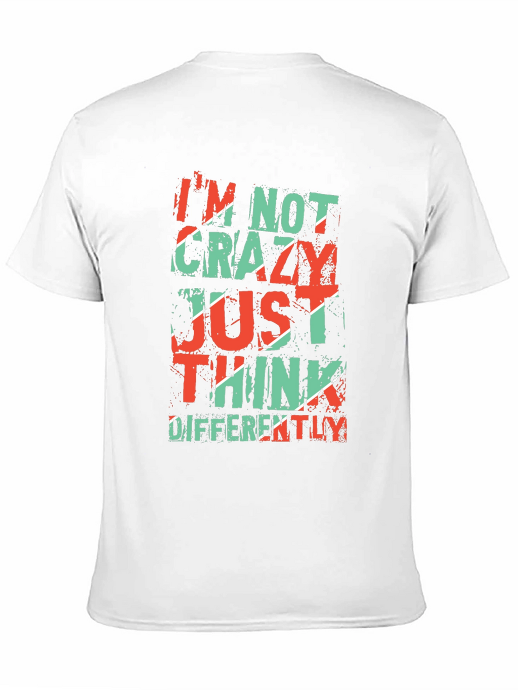 Im Not Crazy T-Shirt - Unique Graphic Tee
