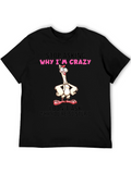 Crazy Chicken Graphic Tee - Funny Slogan Shirt