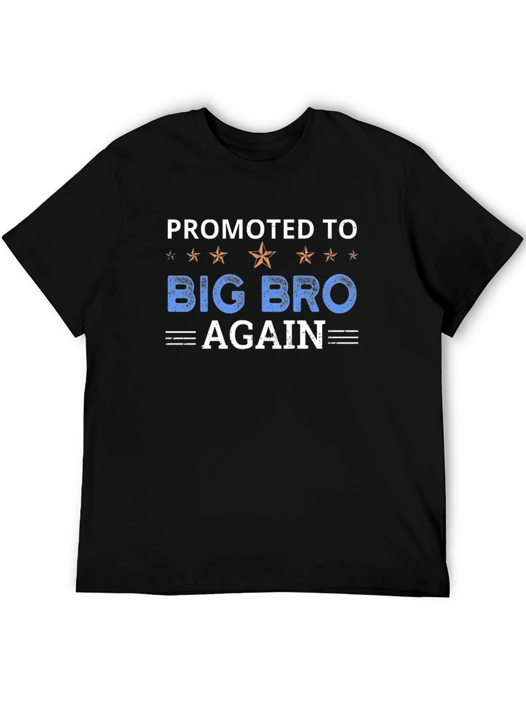 Promoted to Big Bro Again T-Shirt