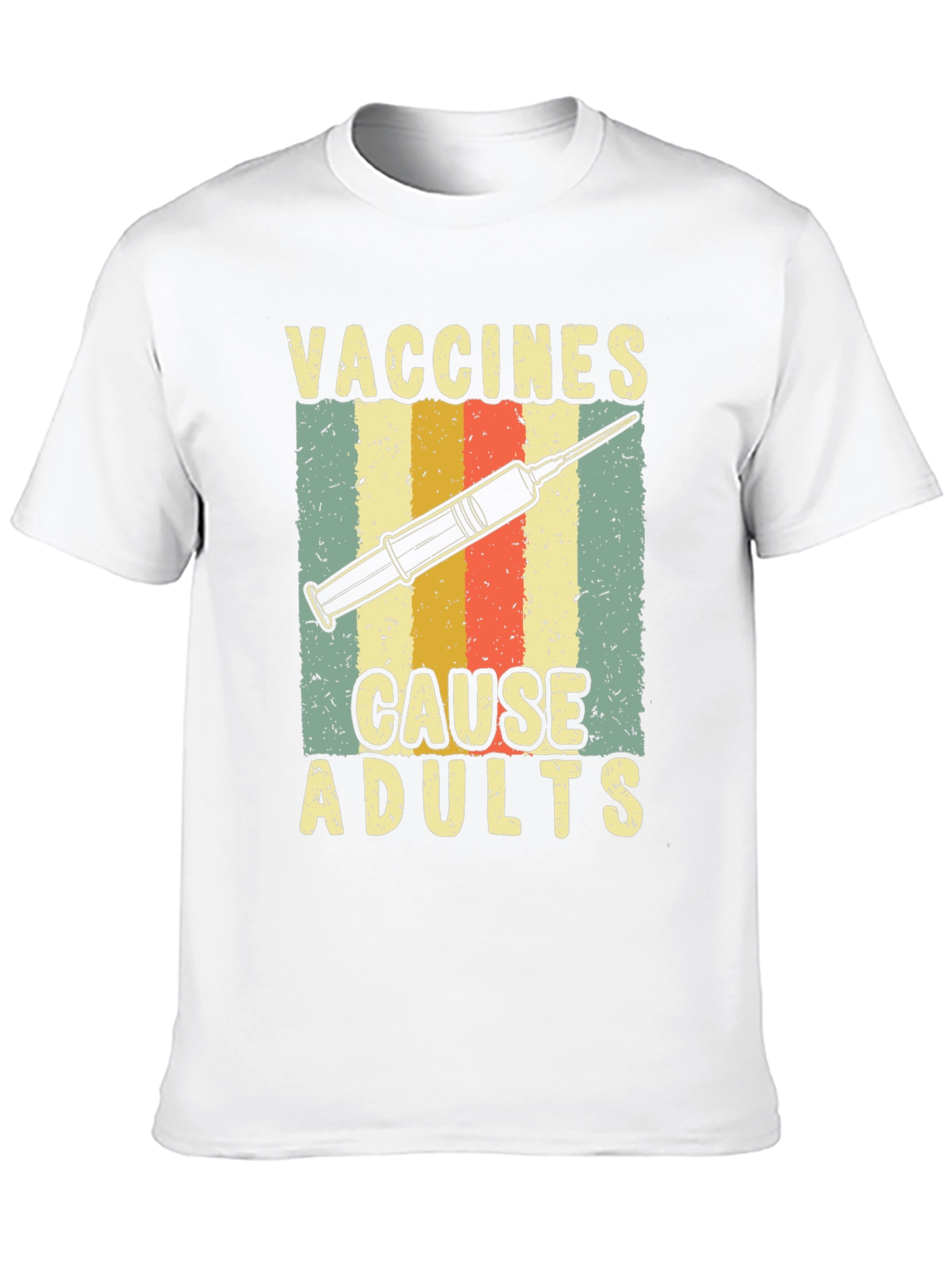 Vaccines Cause Adults Graphic Tee