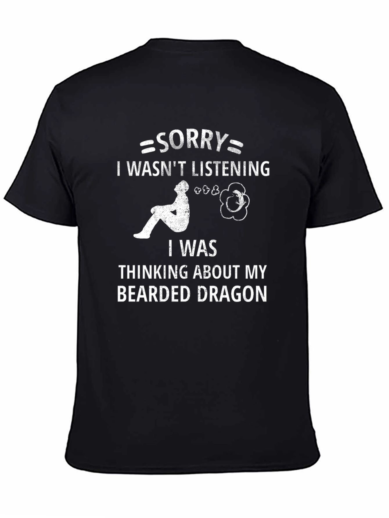 Bearded Dragon Lover T-Shirt - Sorry Not Listening Tee