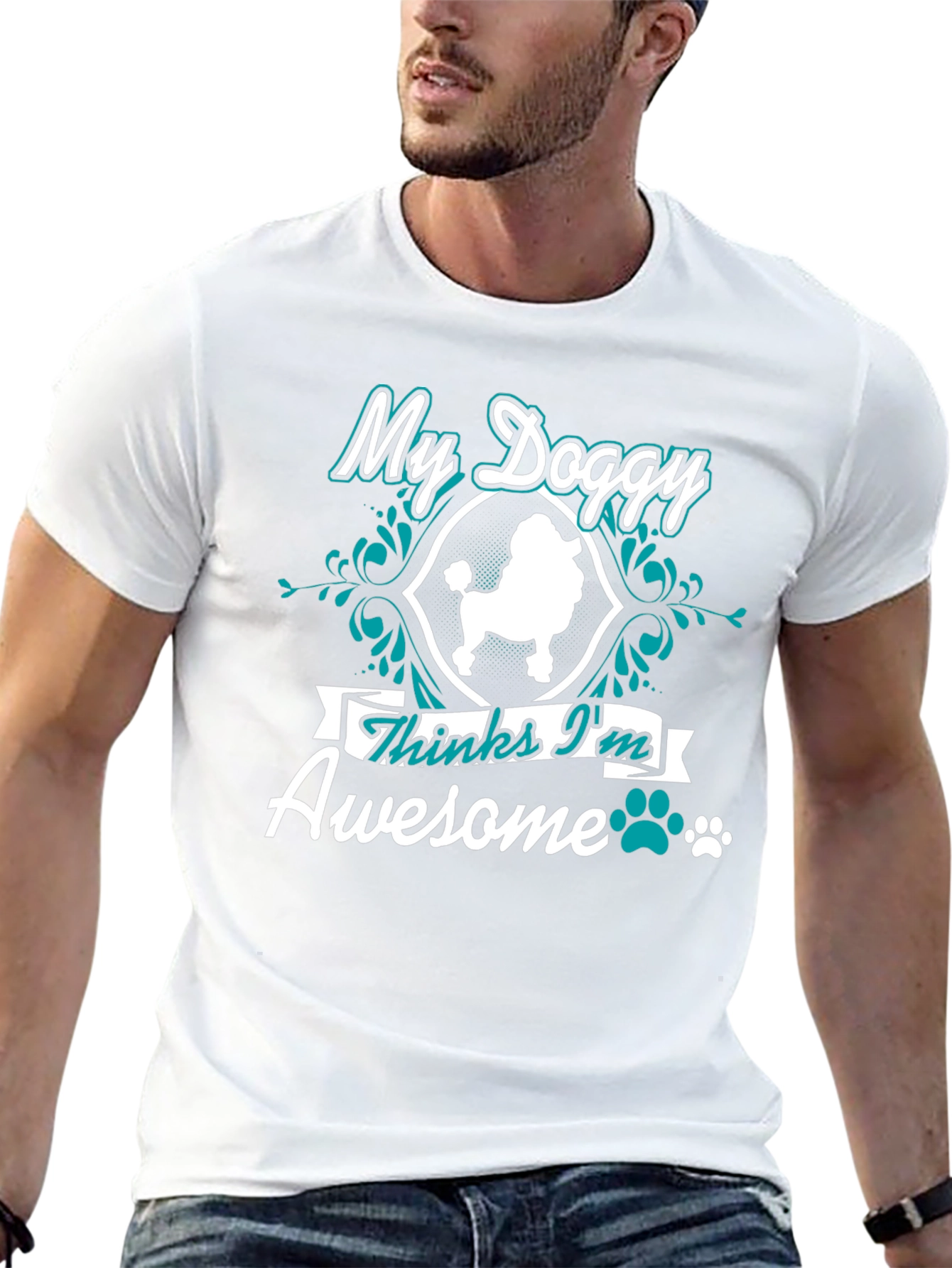 My Doggy Thinks Im Awesome T-Shirt