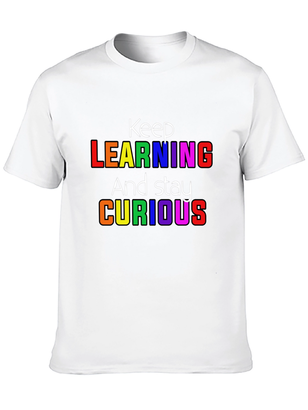Keep Learning Graphic T-Shirt - Stay Curious