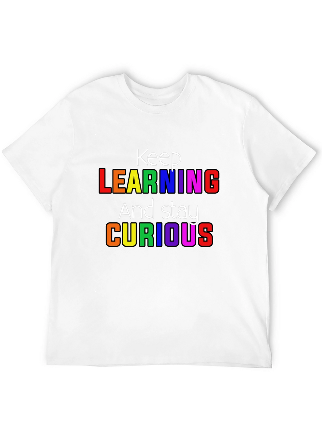Keep Learning Graphic T-Shirt - Stay Curious