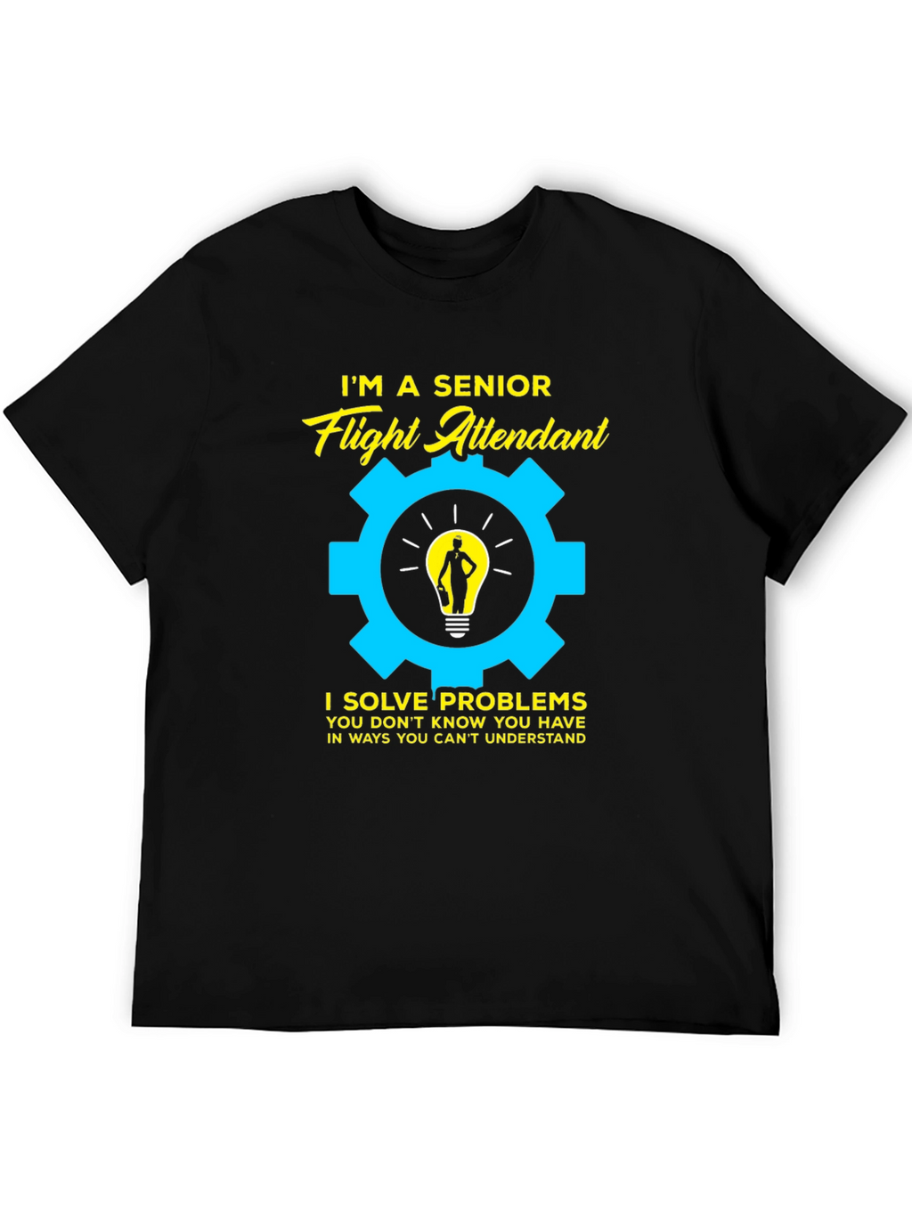 Senior Flight Attendant Problem Solver T-Shirt