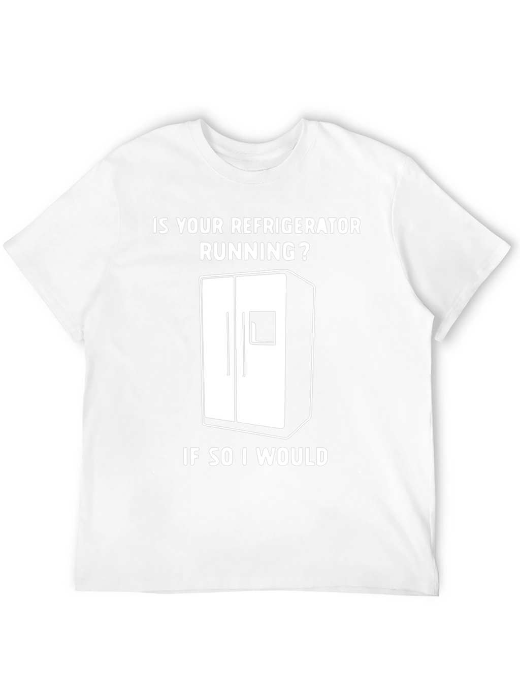 Funny Refrigerator Running Gag T-Shirt