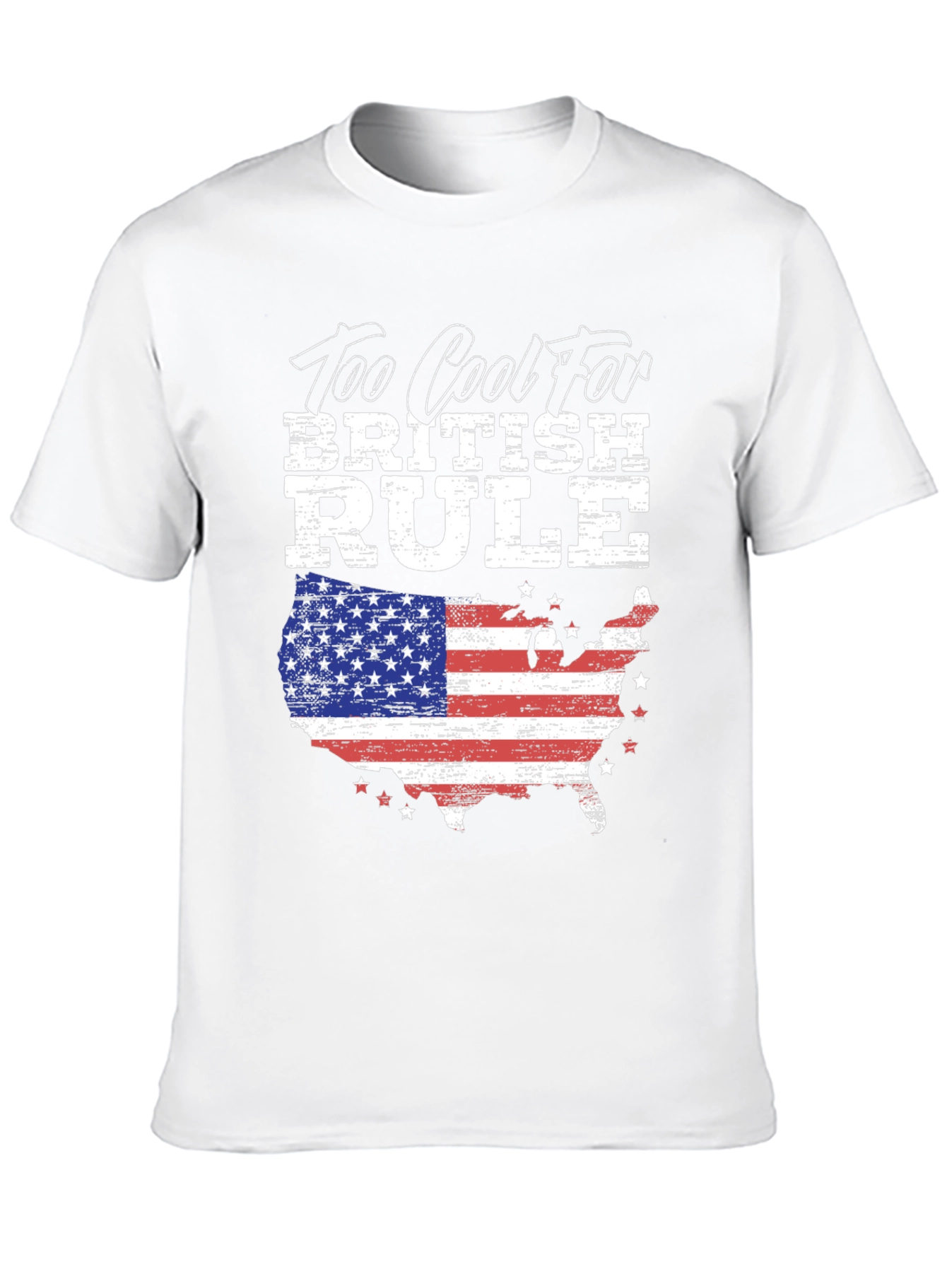 Too Cool For British Rule USA Flag T-Shirt