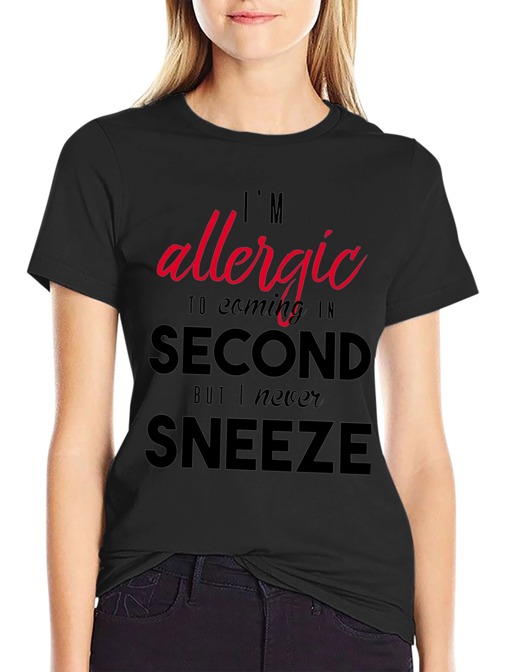 Funny Sarcastic Allergy T-Shirt - Coming in Second