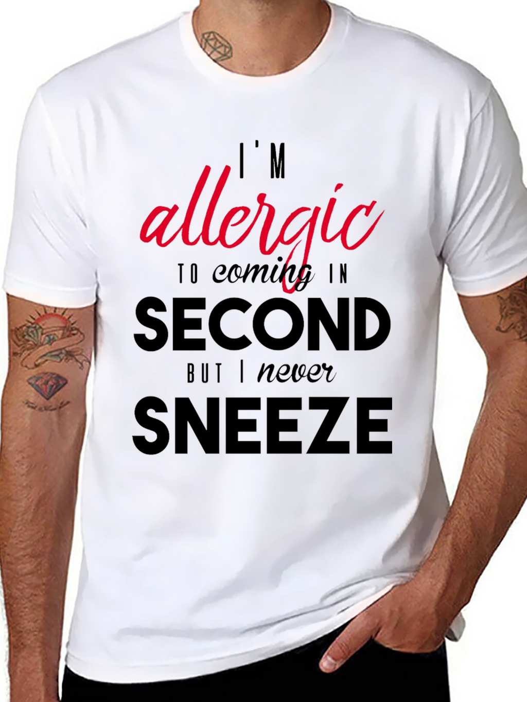 Funny Sarcastic Allergy T-Shirt - Coming in Second