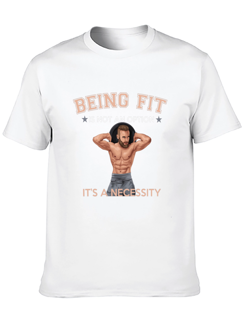 Being Fit T-Shirt - Fitness Motivation