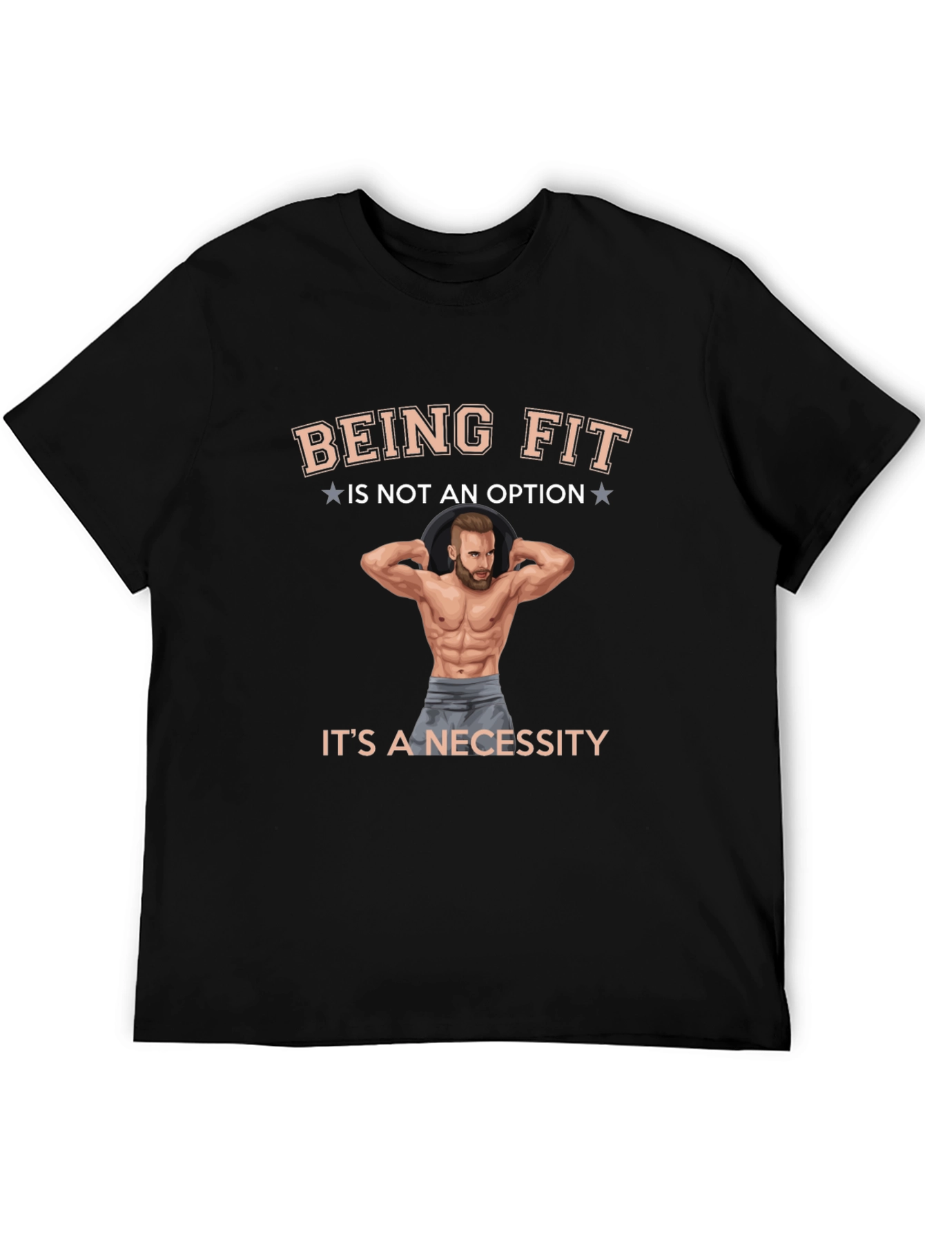 Being Fit T-Shirt - Fitness Motivation