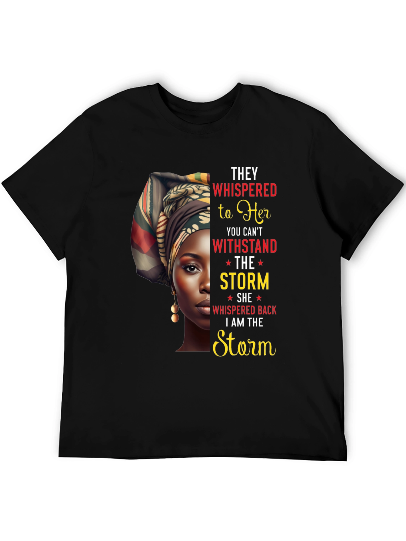 Empowered Woman T-Shirt - I Am The Storm