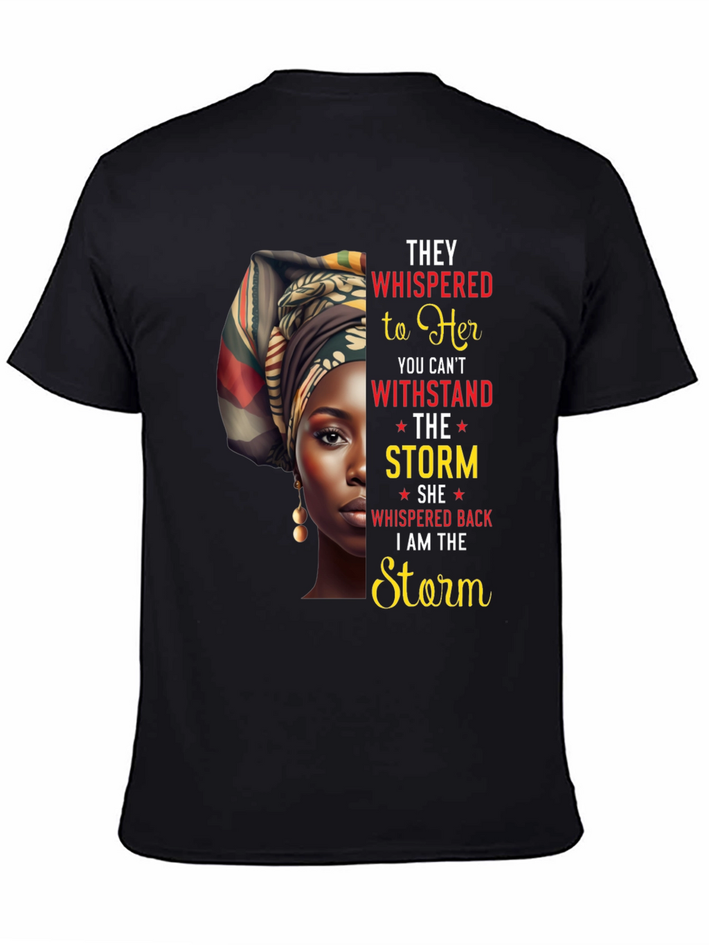 Empowered Woman T-Shirt - I Am The Storm