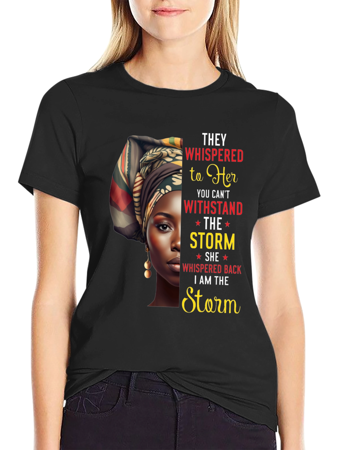 Empowered Woman T-Shirt - I Am The Storm