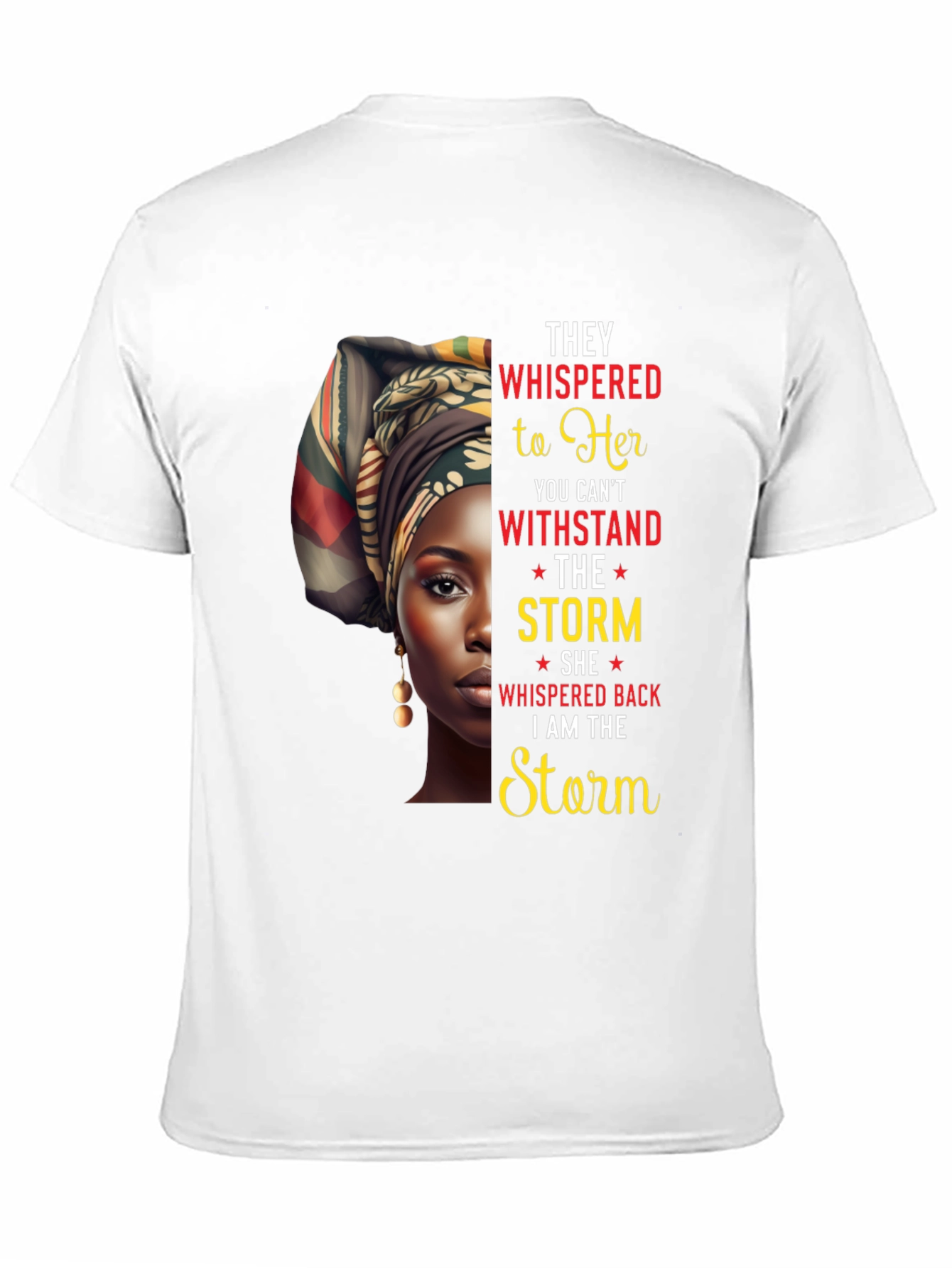 Empowered Woman T-Shirt - I Am The Storm