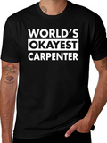 Worlds Okayest Carpenter Graphic Tee