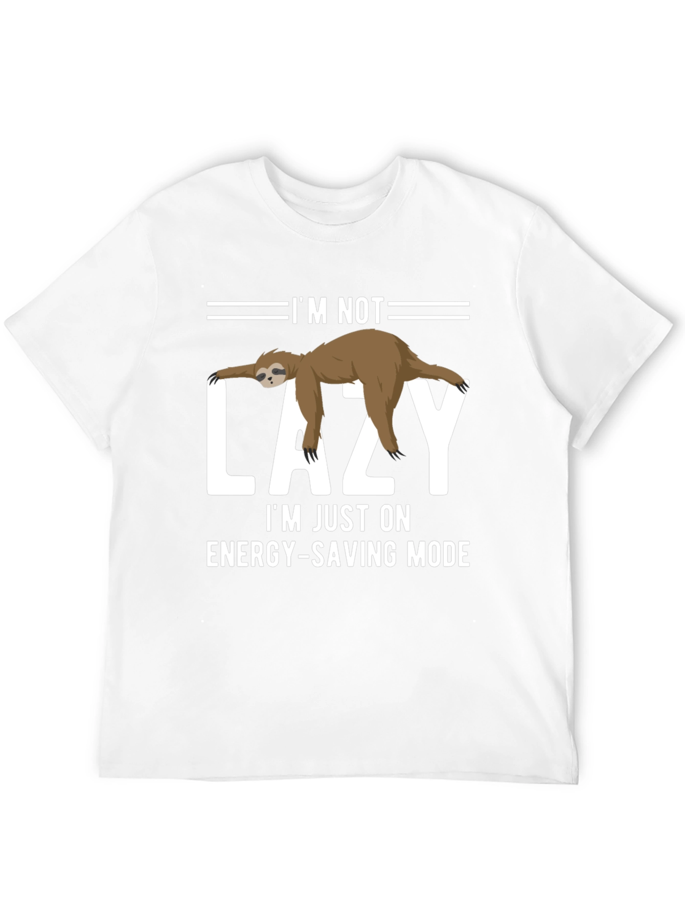 Im Not Lazy Energy-Saving Mode Sloth Graphic T-Shirt