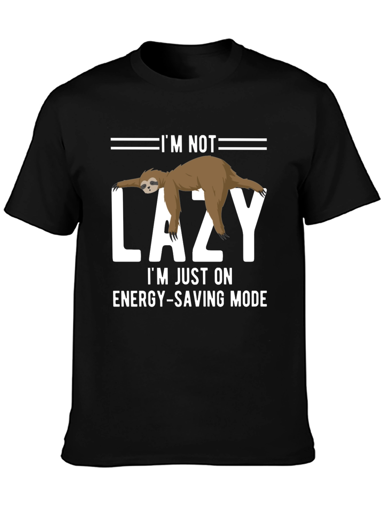 Im Not Lazy Energy-Saving Mode Sloth Graphic T-Shirt
