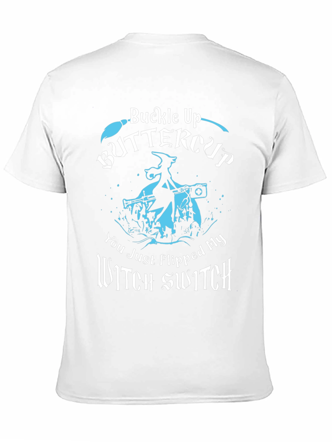 Buckle Up Buttercup T-Shirt