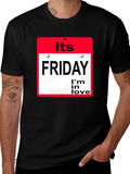 Its Friday Im In Love T-Shirt