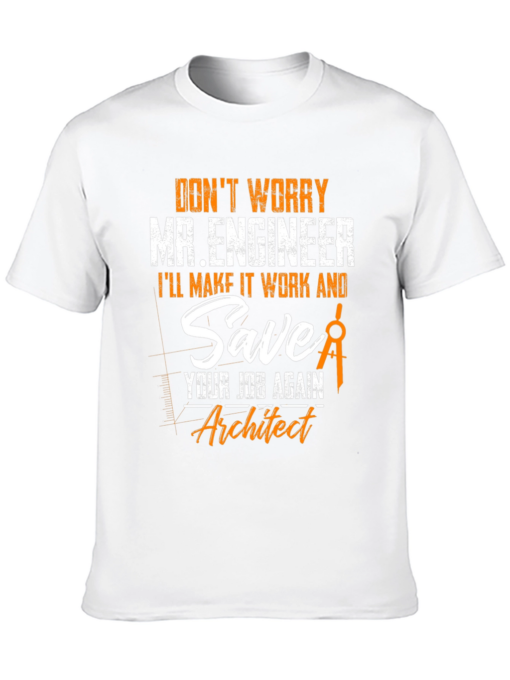 Engineer vs Architect Funny T-Shirt
