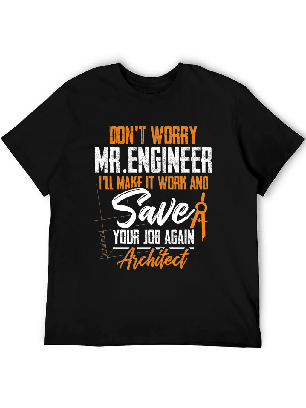 Engineer vs Architect Funny T-Shirt