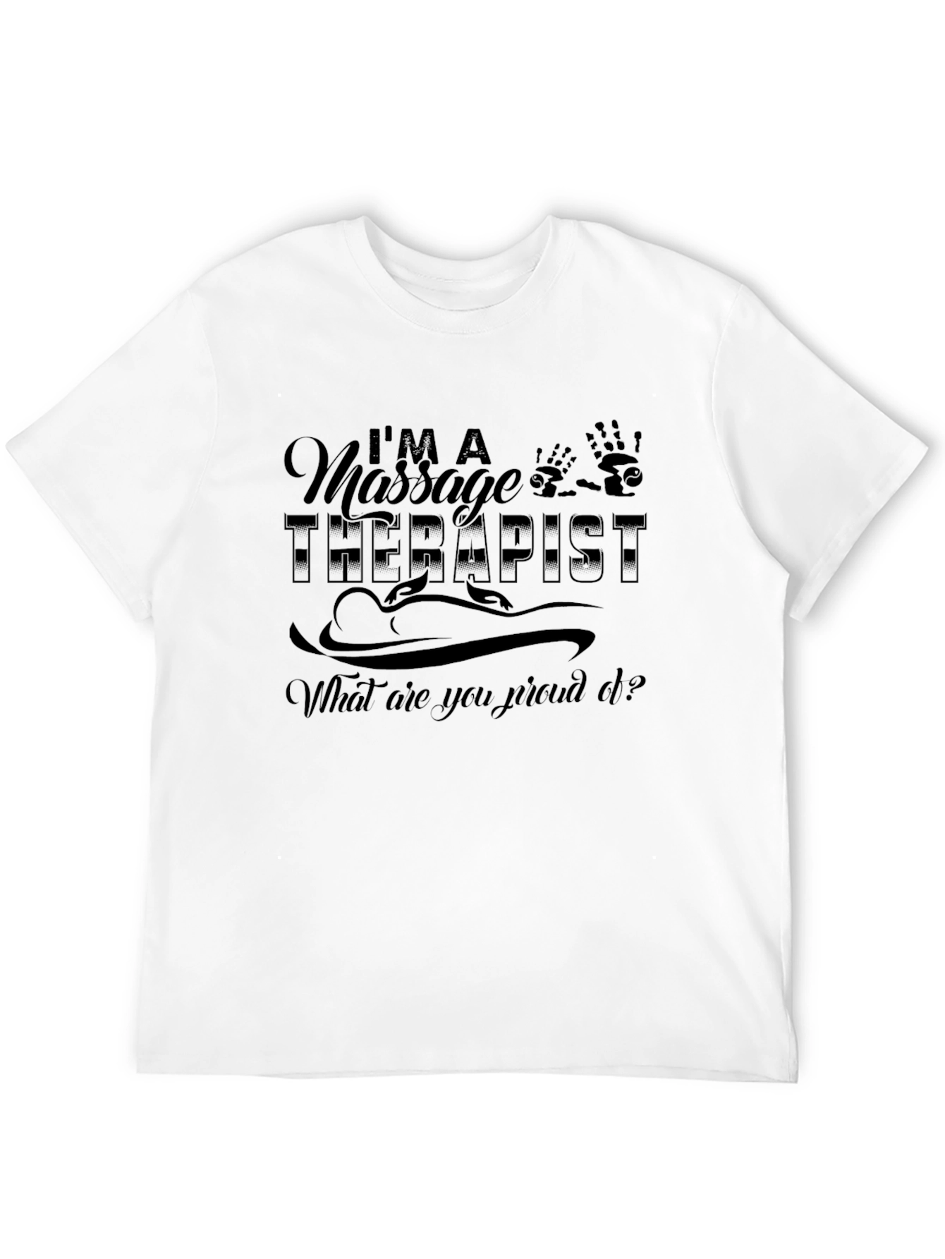 Massage Therapist Graphic Tee - Proud Profession Shirt