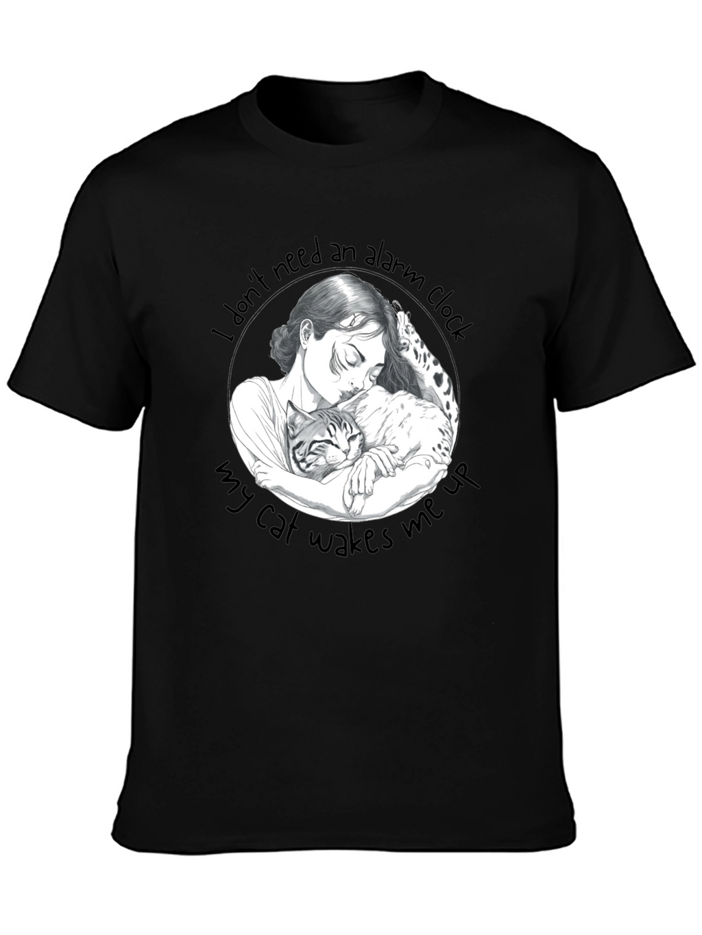 Cat Lovers Tee: I Dont Need an Alarm Clock