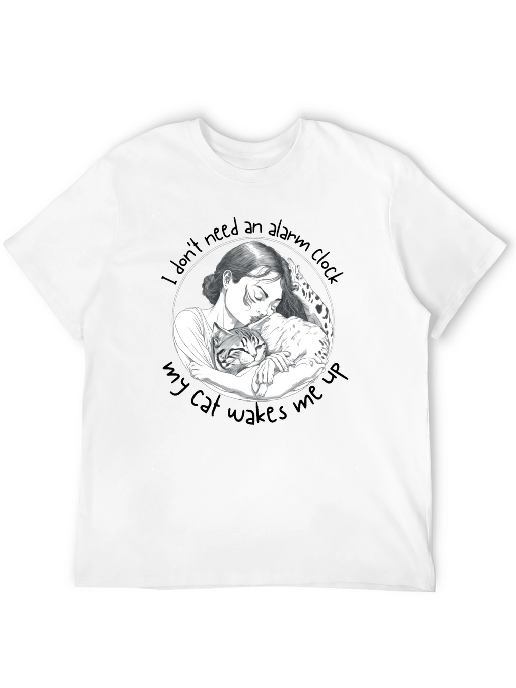 Cat Lovers Tee: I Dont Need an Alarm Clock